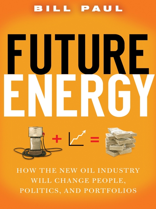 Title details for Future Energy by Bill Paul - Available